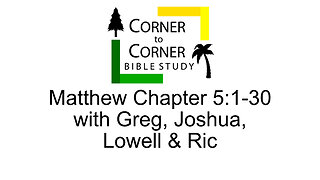 Studying the Gospel according to Matthew, chapter 5:1-30