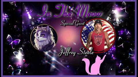 In The Meow | With Special Guest Jeffrey Steele