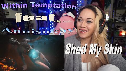 Within Temptation ft. Annisokay - Shed My Skin - Live Streaming With JustJenReacts