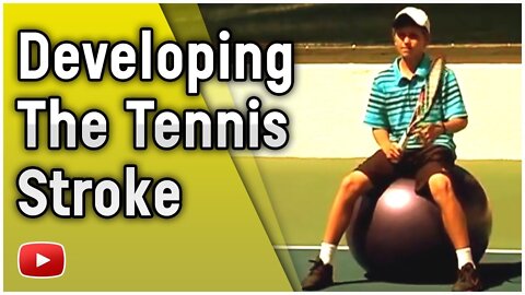 Winning Tennis Evolutionary Techniques - Developing The Stroke featuring Coach Lou Belken