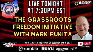 The Grassroots Freedom Initiative with Mark Pukita