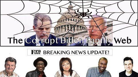 FAB FIVE - The Corrupt Web of the Biden Crime Family!