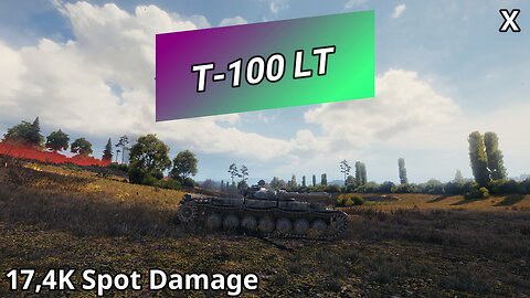 T-100 LT (17,4K Spot Damage) | World of Tanks