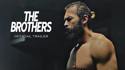 The Brothers _ Official Trailer Movie (2023)