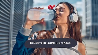 Water benefits to the body