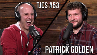 TJCS #53 - Patrick Golden - The Traveling Man