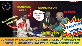 REACTION VIDEO: UGANDA TV SHOW MORNING BREEZE - Moderator Asks Trans Man - "Why Are You Gay"