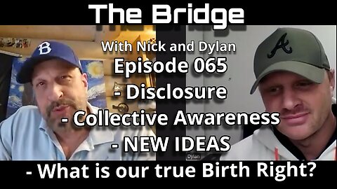 The Bridge With Nick and Dylan Episode 065