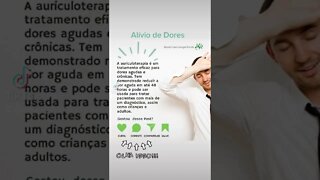 A Auriculoterapia e o alívio das dores.