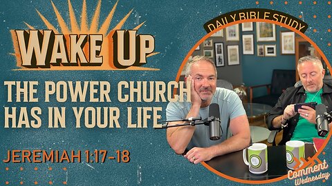 WakeUp Daily Devotional | The Power Church Has in Your Life | 2 Corinthians 5:15