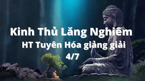 Kinh Thủ Lăng Nghiêm 4/7