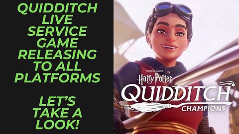 Harry Potter Quidditch Champions Game Coming to All Gaming Platforms | Reaction & Speculation