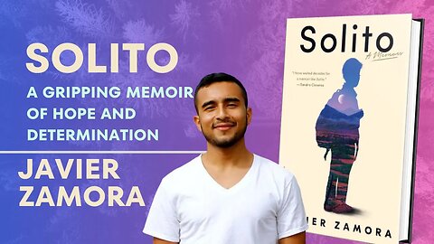 Solito: A Memoir by Javier Zamora Summary Audiobook