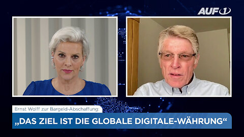 Ernst Wolff zur Bargeld-Abschaffung: „Das Ziel ist die globale Digital-Währung“@AUF1🙈