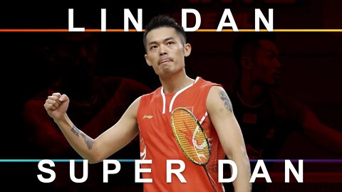 Lin Dan - Super Dan (An Original Sport Videos Documentary)