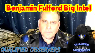 Benjamin Fulford Update "The Great Intel Military" 10-08-22