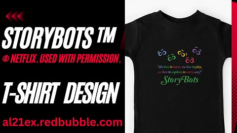 "STORYBOTS" ™© NETFLIX. T-SHIRT AND MERCH DESIGN