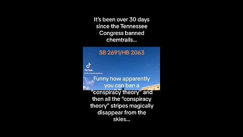It's Been 30 Days Since Tennessee Congress Banned Chemtrails... now look at the skies