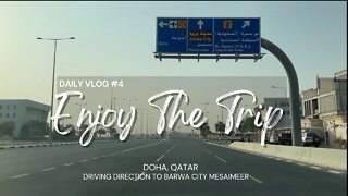 On the road trip journey, Doha Qatar vlog 04 Driving destination to Barwa City, Mesaimeer