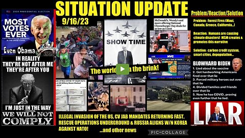 SITUATION UPDATE 9/16/23 (Related links and info in description)