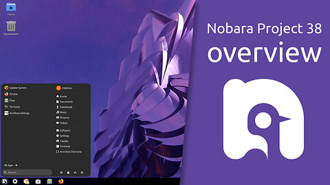 Nobara Project 38 overview | a modified version of Fedora Linux with user-friendly fixes added to it
