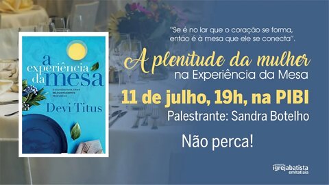 ENCONTRO DAS MULHERES MCM | 11 JULHO 2022 | 19H