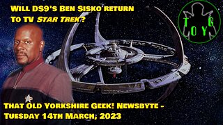 Will Ben Sisko Return to TV Star Trek? - TOYG! News Byte - 14th March, 2023