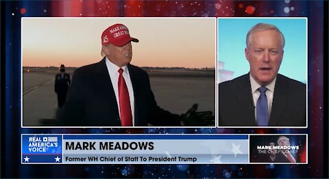 Mark Meadows Explains the Key Tenets of the ‘Trump Doctrine’