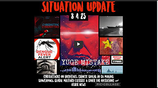 SITUATION UPDATE 8/4/23