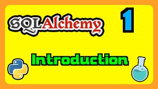 Python SQLAlchemy ORM - The BEST Introduction 😎😎