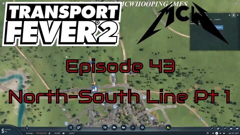 Transport Fever 2 Episode 43: North-South Line Pt 1