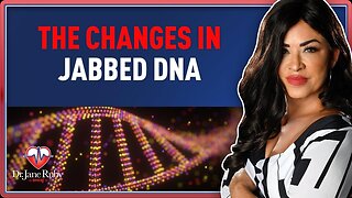THE CHANGES IN JABBED DNA