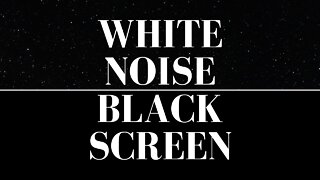White Noise Black Screen | 10 Hours | Sleep, Focus, Study