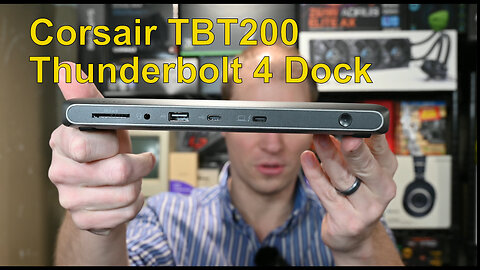 Corsair TBT200 Thunderbolt 4 Dock Unboxing