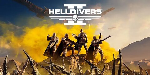 Helldivers 2 - For Liberty!!