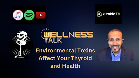 Environmental Toxins Affect Your Thyroid and Health