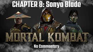 MORTAL KOMBAT 11 Story Gameplay Walkthrough CHAPTER 8: Fight Club (Sonya Blade) - No Commentary