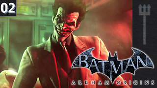 Batman: Arkham Origins Part 2