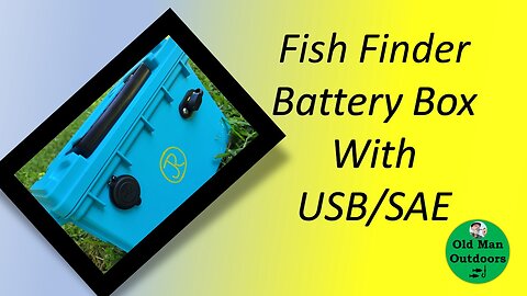 DIY Fish Finder Battery Box