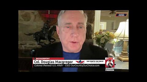 Col. Douglas Macgregor: Ukraine: What Happens Now?
