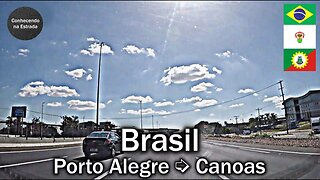 🚗 🌞 Dirigindo de Porto Alegre ➡️ Canoas