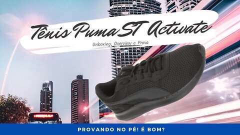 Tênis Puma ST Activate: Unboxing e Overview: É bom? Confortável? | Geekmedia