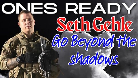 Ep 323: Army Veteran Seth Gehle from Go Beyond the Shadows