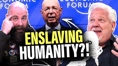 GLENN BECK | Klaus Schwab's WEF "Heir" Wants to ENSLAVE YOU