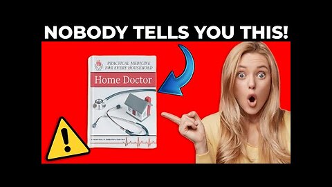 Home Doctor Honest Review! Home Doctor Book Really Works? Home Doctor Guide Where To Buy?