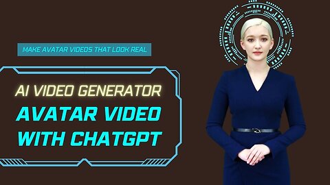 Want to make avatar videos that look real? Try ChatGPT's AI Video Generator.
