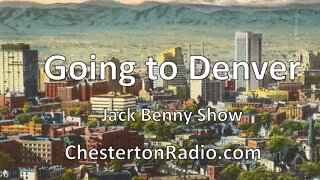 Going to Denver - Jack Benny Show