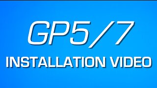 GP5 & 7 Installation Guide