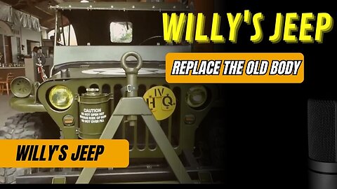 WILLY'S JEEP REPLACED OLD JIMNY, AND THE BODY LOOKS FRESH AGAIN