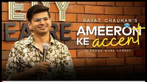 Ameeron ke accent | stand up comedy
